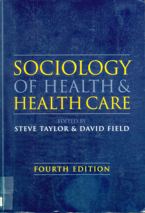 Sociology of health and health care
