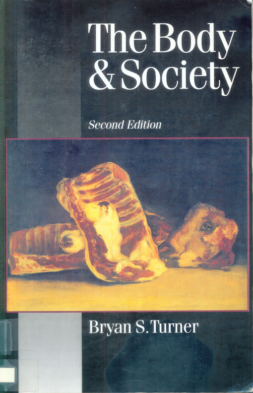 The body and society : explorations in social theory
