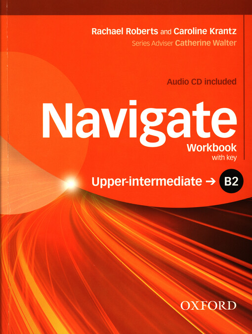 Navigate Upper Intermediate B2 Workbook with Key a Audio CD