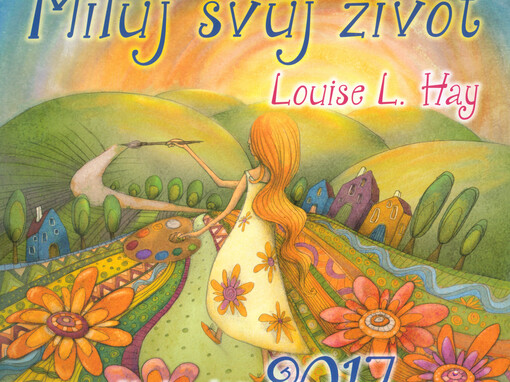 Miluj svůj život 2017