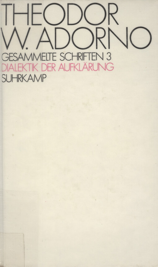 Gesammelte Schriften. Band 3, Dialektik der Aufklärung : philosophische Fragmente