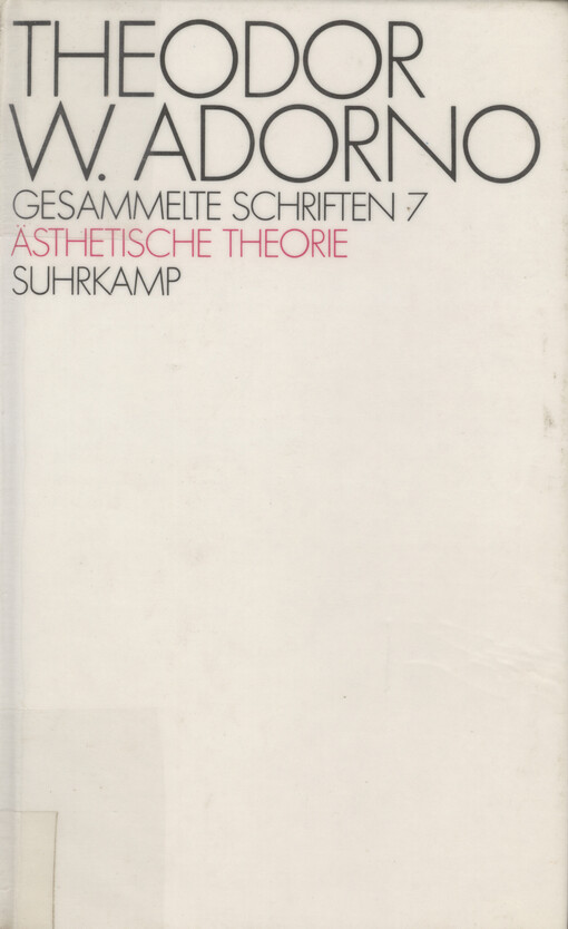 Gesammelte Schriften. Band 7, Ästhetische Theorie