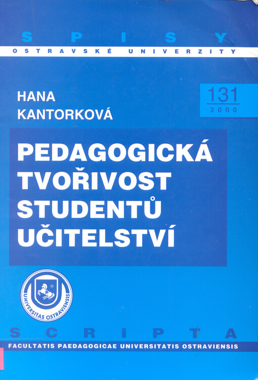 Pedagogická tvořivost studentů učitelství : tvorba pedagogických projektů studentů a řešení pedagogických problémů