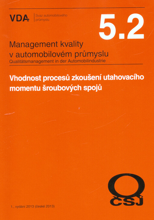 Vhodnost procesů zkoušení utahovacího momentu šroubových spojů