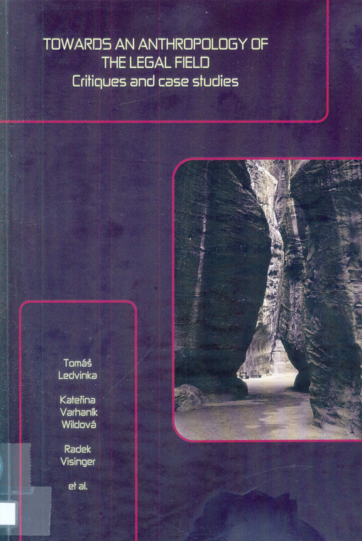 Towards an anthropology of the legal field :critiques and case studies