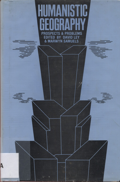 Humanistic geography : prospects and problems