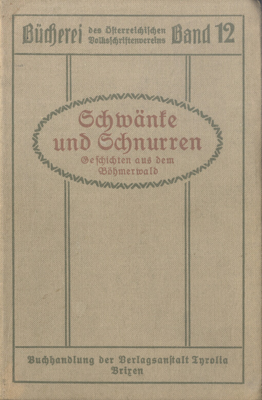 Schwänte und Schnurren : Geschichten aus dem Böhmerwald
