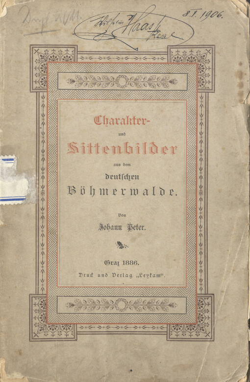 Charakter- und Sittenbilder aus dem deutschen Böhmerwalde