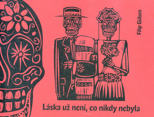Láska už není, co nikdy nebyla