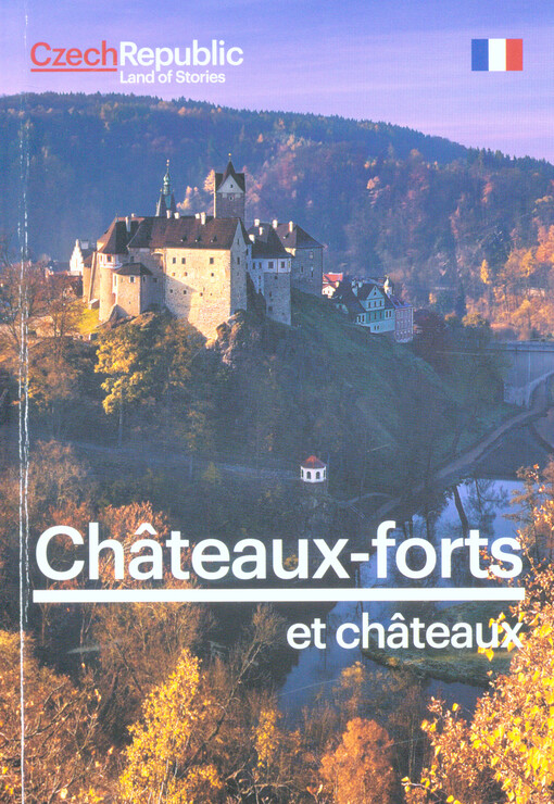 Châteaux-forts et châteaux : Czech Republic, Land of Stories