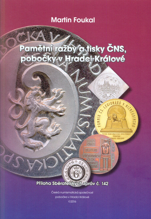 Pamětní ražby a tisky ČNS, pobočky v Hradci Králové