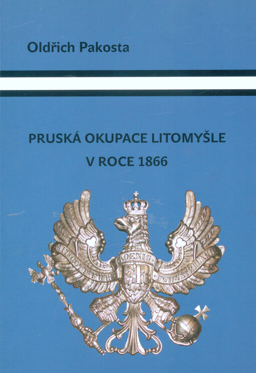Pruská okupace Litomyšle v roce 1866