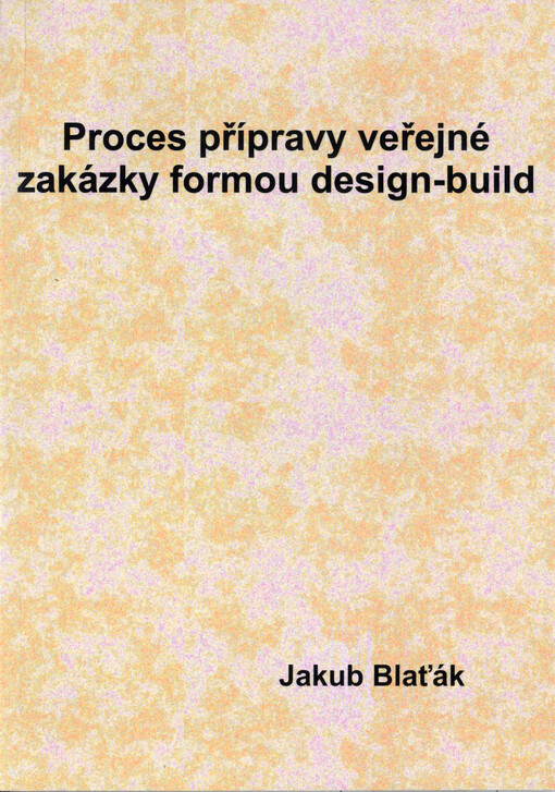 Proces přípravy veřejné zakázky formou design-build