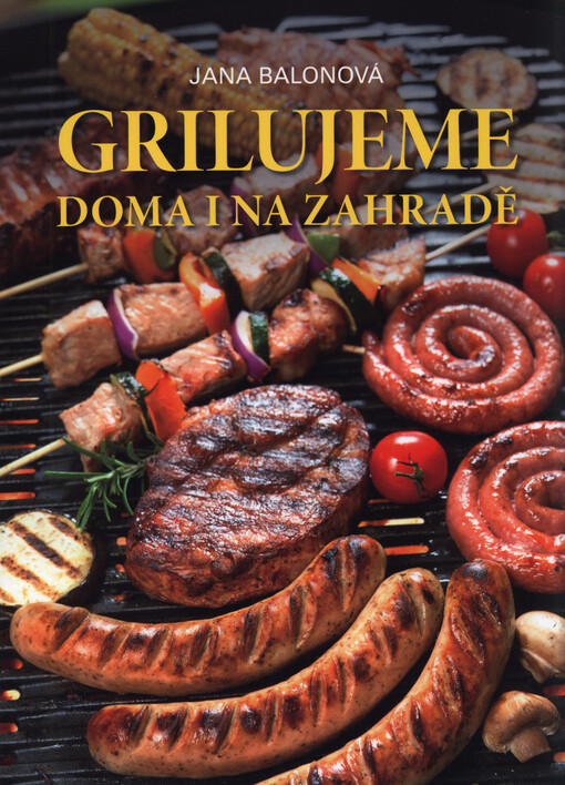 Grilujeme doma i na zahradě