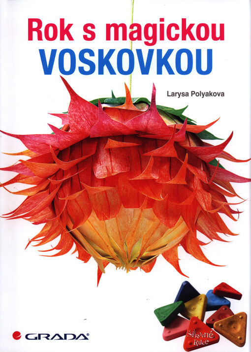 Rok s magickou voskovkou | Polyakova Larysa - e-kniha