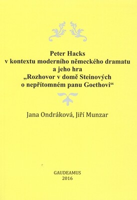 Peter Hacks v kontextu moderního německého dramatu a jeho hra 