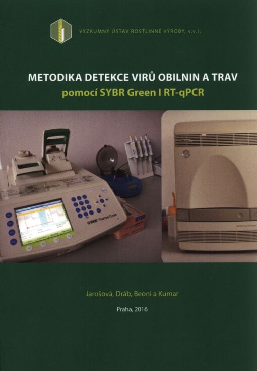 Metodika detekce virů obilnin a trav pomocí SYBR Green I RT-qPCR