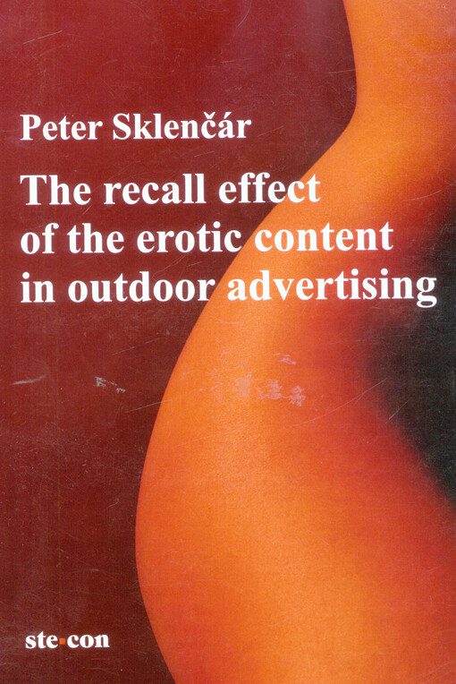 The recall effect of the erotic content in outdoor advertising : scientific monograph