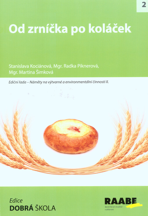 Od zrníčka po koláček
