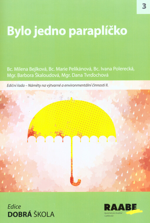 Bylo jedno paraplíčko