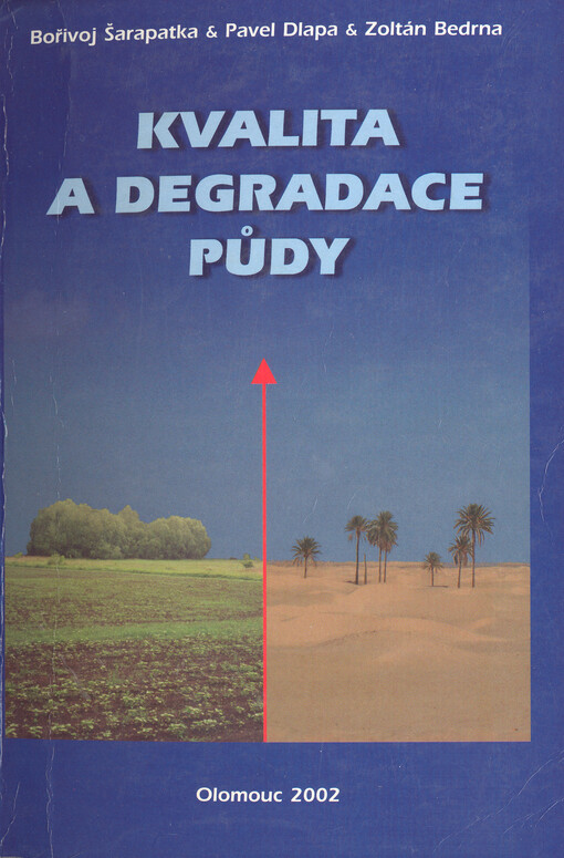 Kvalita a degradace půdy