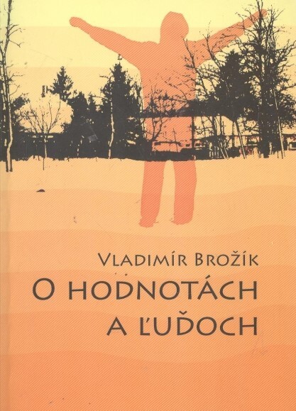 O hodnotách a l'uďoch