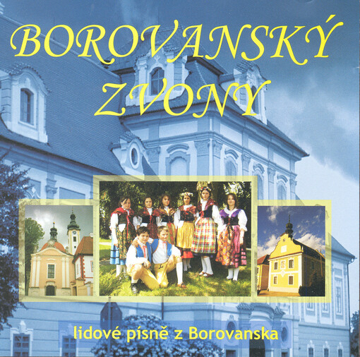 Borovanský zvony : lidové písně z Borovanska