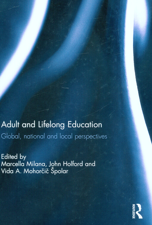 Adult and lifelong education : global, national and local perspectives