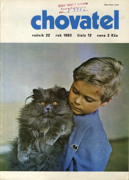 Chovatel : odborně zájmový měsíčník Českého svazu chovatelů