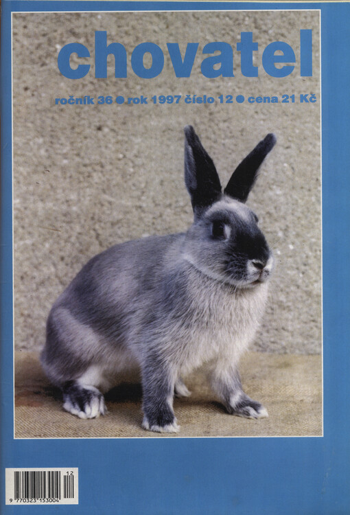Chovatel : odborně zájmový měsíčník Českého svazu chovatelů
