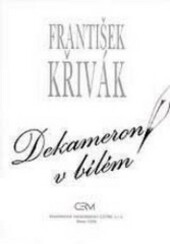 Dekameron v bílém.