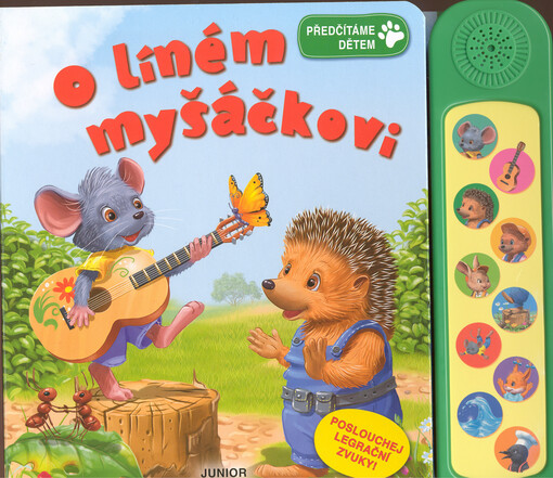 O líném myšáčkovi
