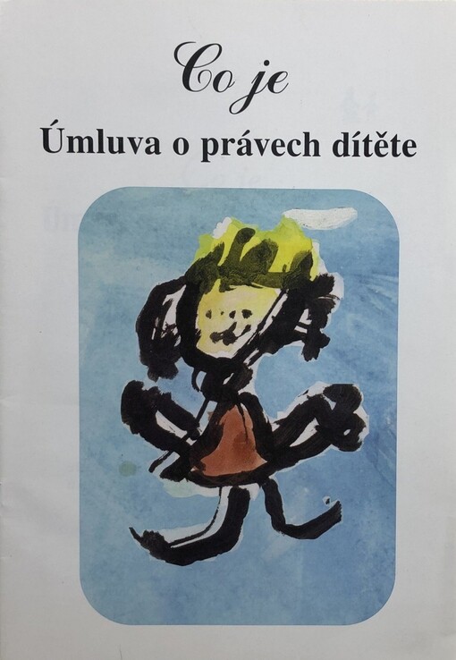Co je Úmluva o právech dítěte