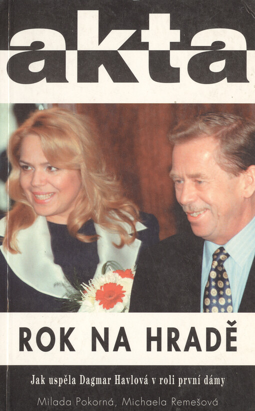 Rok na Hradě: jak uspěla Dagmar Havlová v roli první dámy