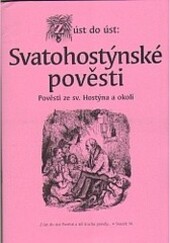 Svatohostýnské pověsti : pověsti ze sv. Hostýna a okolí