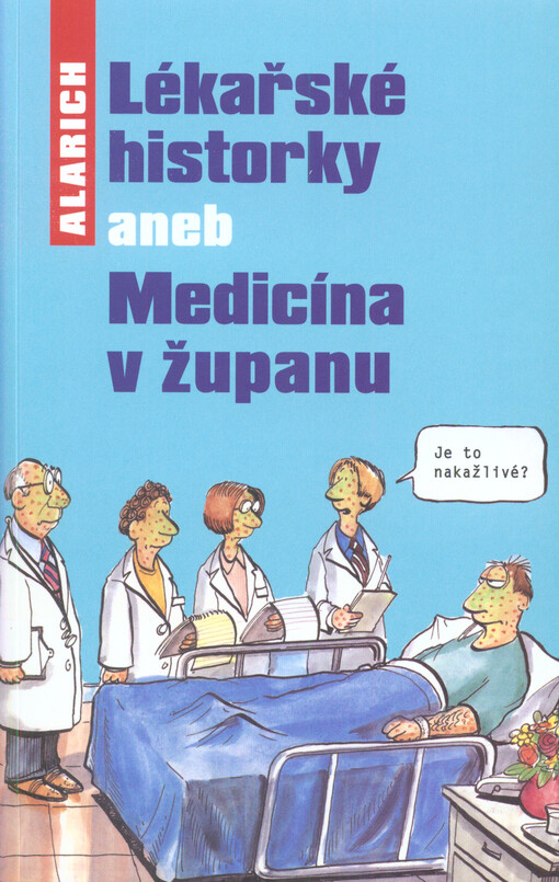 Medicína v županu a jiné historky
