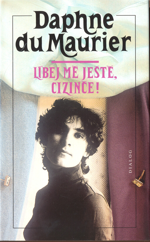 Líbej mě ještě, cizinče!