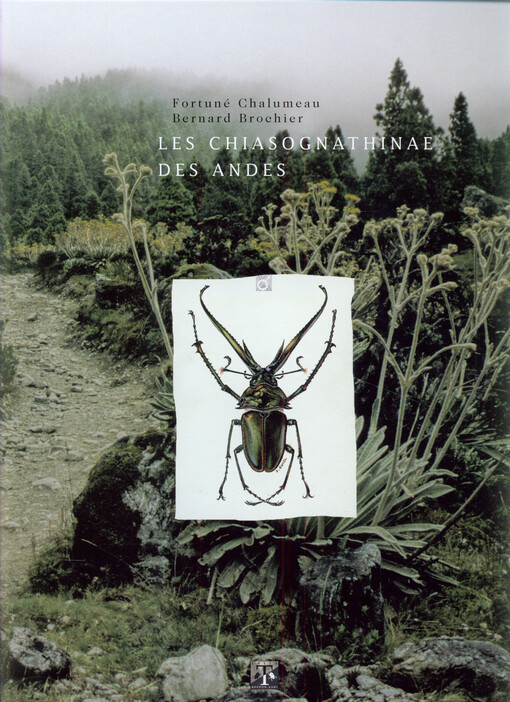 Les Chiasognathinae des Andes :taxonomie, éthologie, biogéographie