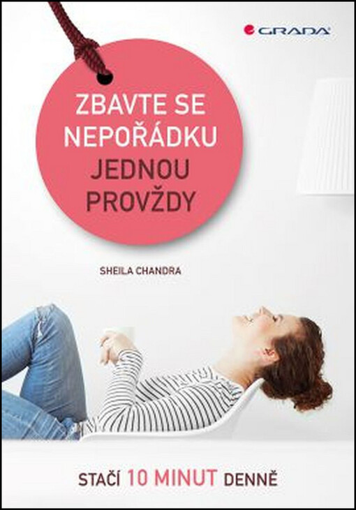 Zbavte se nepořádku jednou provždy | Chandra Sheila - e-kniha