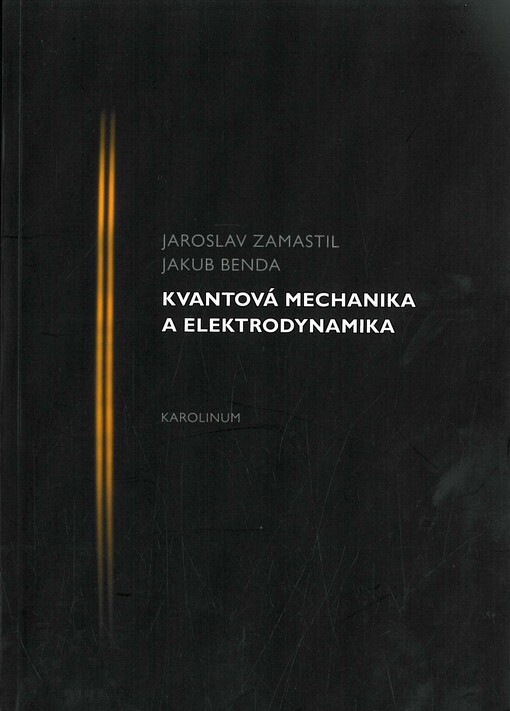 Kvantová mechanika a elektrodynamika