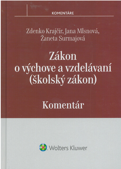 Zákon o výchove a vzdelávaní (školský zákon) : Komentár