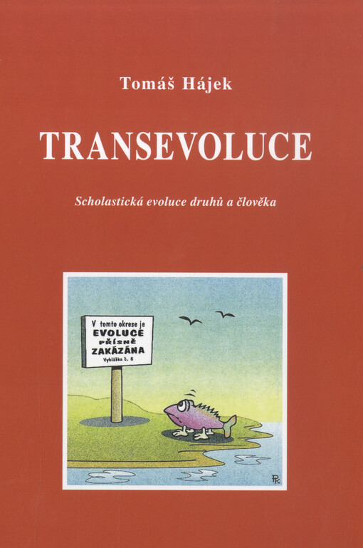 Transevoluce : scholastická evoluce druhů a člověka