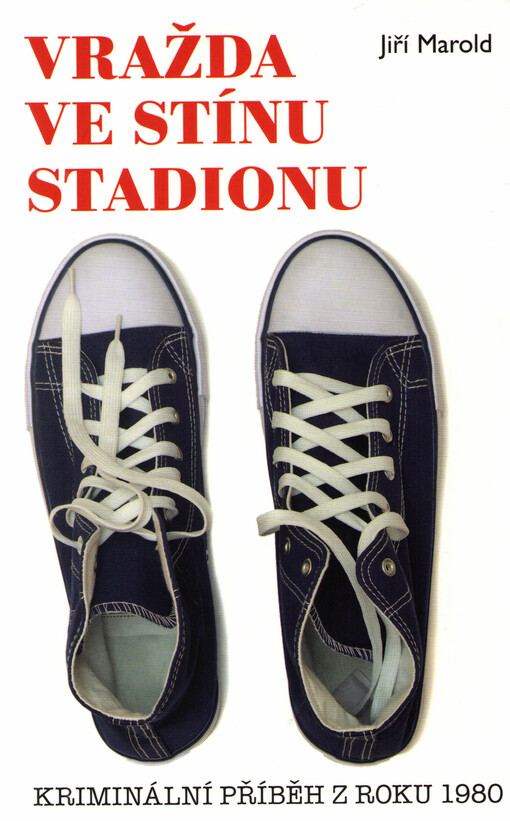 Vražda ve stínu stadionu