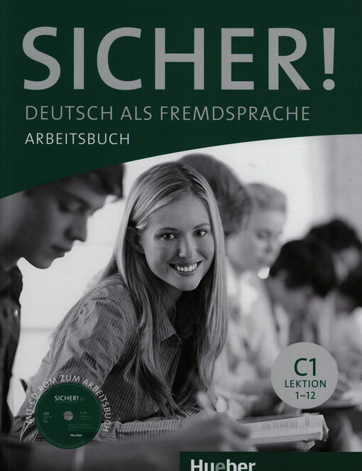 Sicher! :Niveau C1 : Deutsch als Fremdsprache : Lektion 1-12
