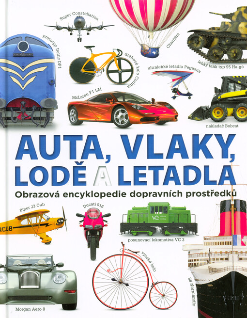 Auta, vlaky, lodě a letadla