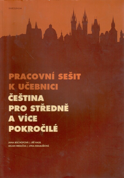 Pracovní sešit k učebnici Čeština pro středně a více pokročilé