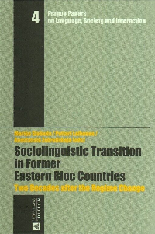 Sociolinguistic transition in former Eastern Bloc countries : two decades after the regime change