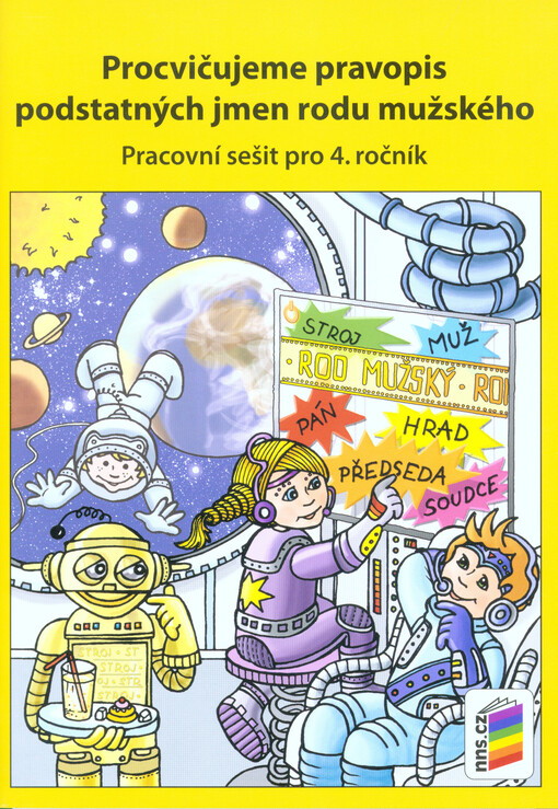 Procvičujeme pravopis podstatných jmen rodu mužského