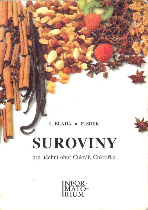 Suroviny pro učební obor Cukrář, Cukrářka, 2., aktualiz. vyd.