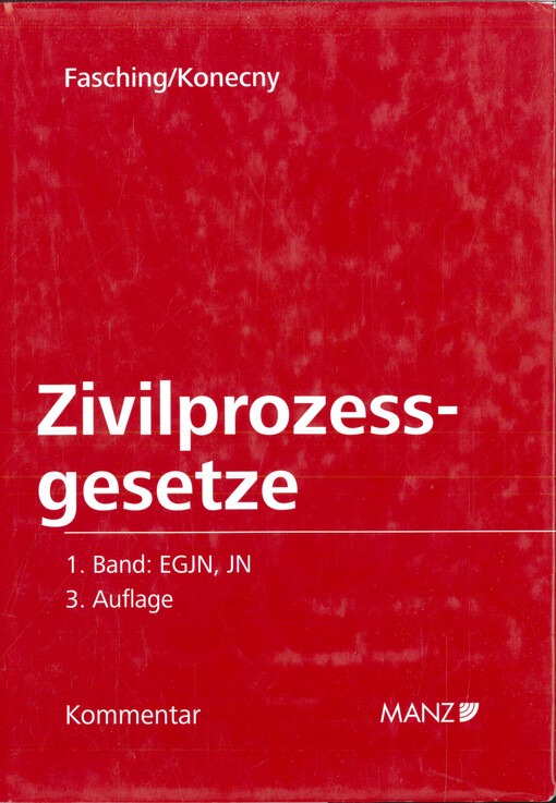 Kommentar zu den Zivilprozessgesetzen.1. Band,EGJN und JN